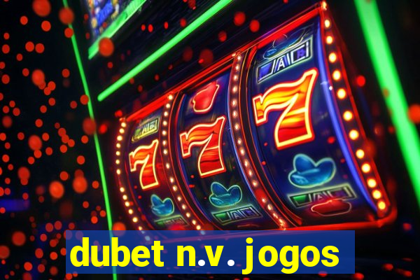 dubet n.v. jogos